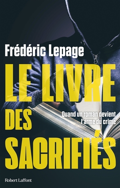 livre des sacrifiés, Le | Lepage, Frédéric