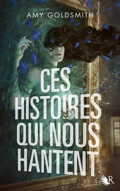 Ces histoires qui nous hantent | Goldsmith, Amy (Auteur)