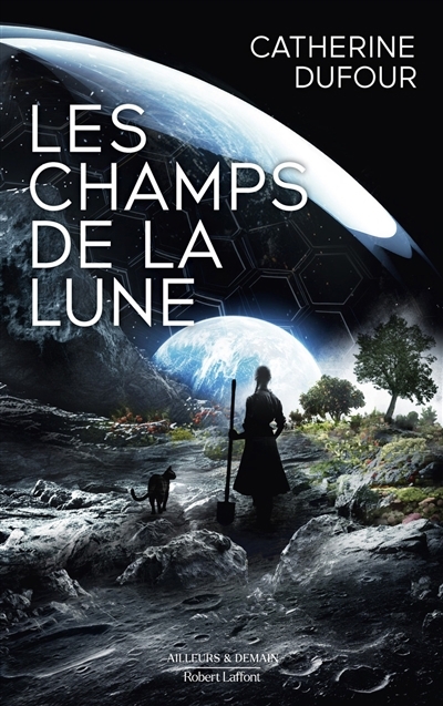 champs de la Lune, Les | Dufour, Catherine