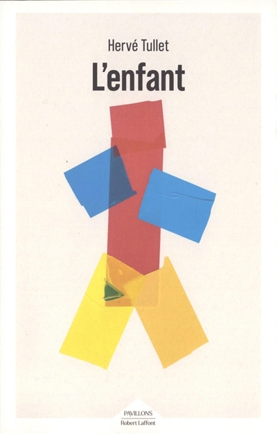 L'enfant | Tullet, Hervé (Auteur)