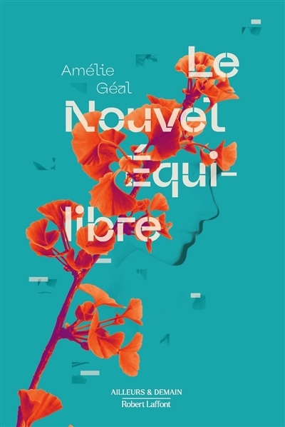 nouvel équilibre (Le) | Géal, Amélie (Auteur)