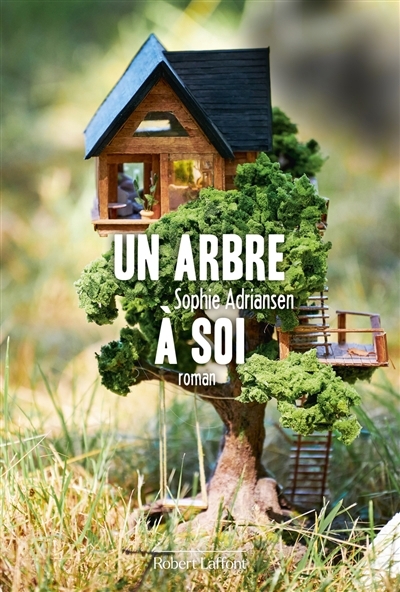 Un arbre à soi | Adriansen, Sophie (Auteur)