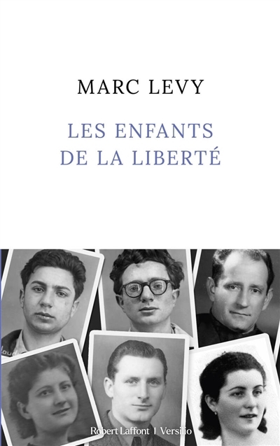 Les enfants de la liberté | Levy, Marc (Auteur)