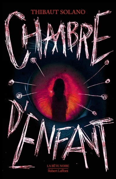 Chambre d'enfant | Solano, Thibaut (Auteur)