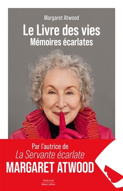 Le livre des vies : mémoires écarlates | Atwood, Margaret (Auteur)
