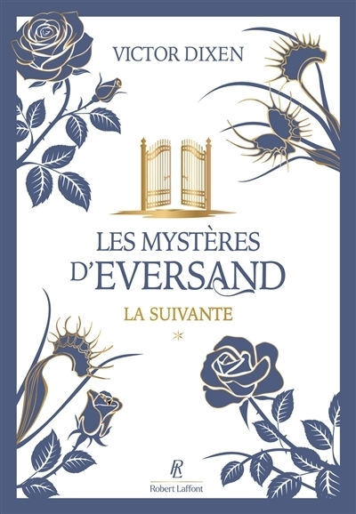 Les mystères d'Eversand T.01 - La suivante | Dixen, Victor (Auteur) | Rey, Thomas (Illustrateur) | Marti, Aurélien (Illustrateur)
