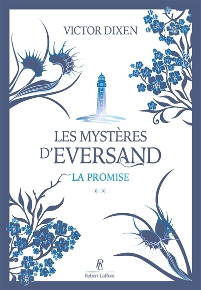 Les mystères d'Eversand T.02 - La promise | Dixen, Victor (Auteur) | Rey, Thomas (Illustrateur) | Marti, Aurélien (Illustrateur)