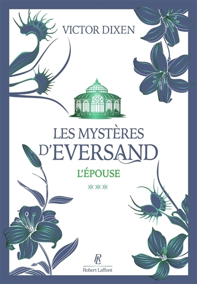 Les mystères d'Eversand T.3 - L'épouse | Dixen, Victor