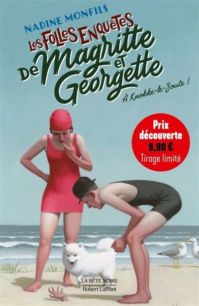 Les folles enquêtes de Magritte et Georgette - À Knokke-le-Zoute ! | Monfils, Nadine
