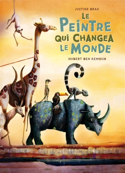 Le peintre qui changea le monde  | Ben Kemoun, Hubert