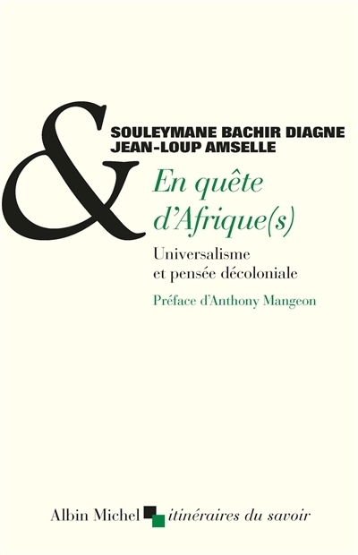 En quête d'Afrique(s) | Diagne, Souleymane Bachir | Amselle, Jean-Loup