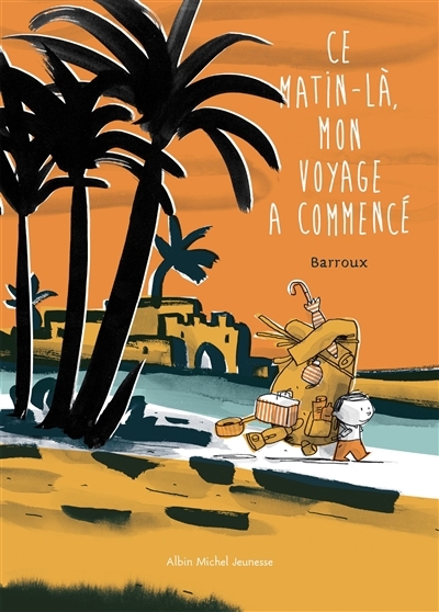 Ce matin-là, mon voyage a commencé | Barroux