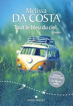 Tout le bleu du ciel - édition collector  | Da Costa, Mélissa