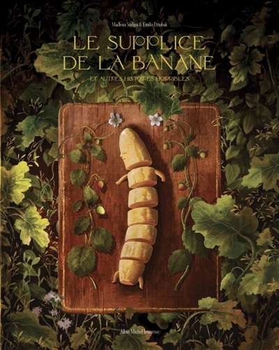 supplice de la banane (Le) | Szeliga, Madlena
