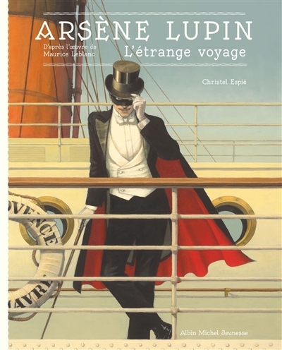 Arsène Lupin : l'étrange voyage | Espié, Christel