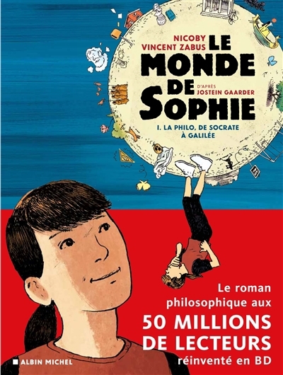 Le monde de Sophie T.01 - La philo, de Socrate à Galilée  | Zabus, Vincent