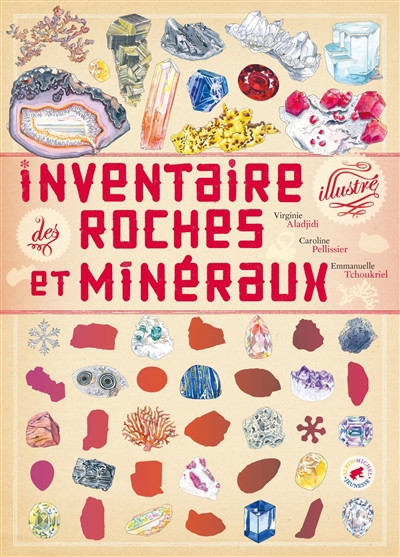 Inventaire illustré des roches et minéraux | Aladjidi, Virginie