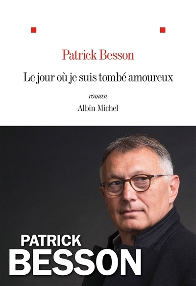 jour où je suis tombé amoureux (Le) | Besson, Patrick
