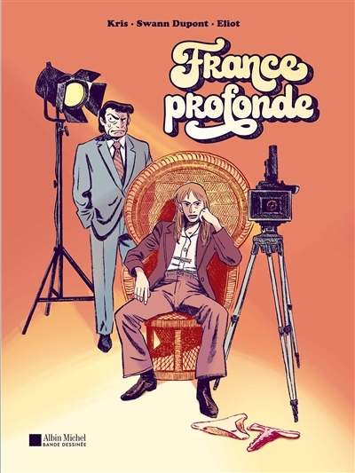 France profonde | Dupont, Swann (Auteur) | Kris (Auteur) | Eliot (Illustrateur)