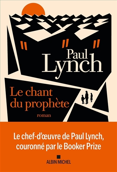 chant du prophète (Le) | Lynch, Paul (Auteur)