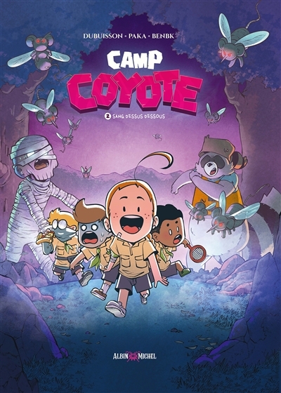 Camp Coyote T.02 - Sang dessus dessous | Dubuisson, Marc (Auteur) | Paka (Illustrateur)