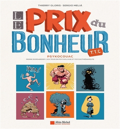 prix du bonheur T.T.C. (Le) | Bordaberry, Pierre (Auteur) | Gloris, Thierry (Auteur) | Melia, Sergio (Illustrateur)