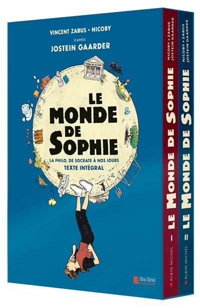 Le monde de Sophie : la philo, de Socrate à nos jours : texte intégral | Zabus, Vincent (Auteur) | Nicoby (Illustrateur)