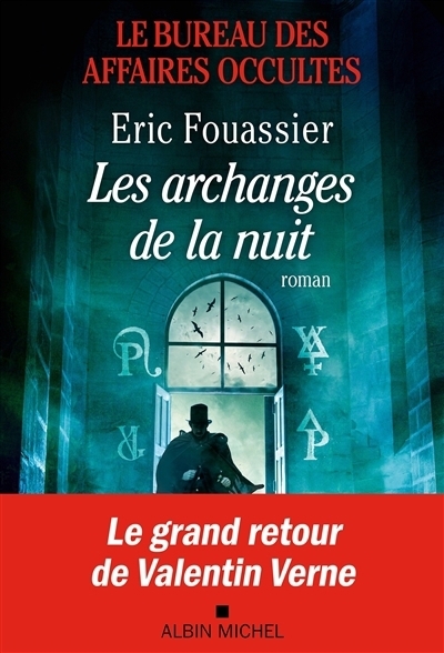 Le Bureau des Affaires Occultes T.05 - archanges de la nuit (Les) | Fouassier, Eric (Auteur)