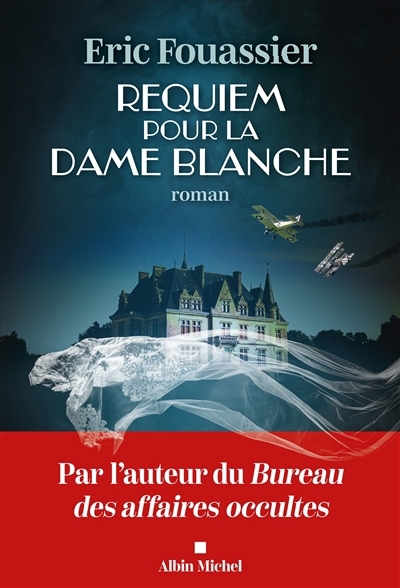Requiem pour la dame blanche | Fouassier, Eric