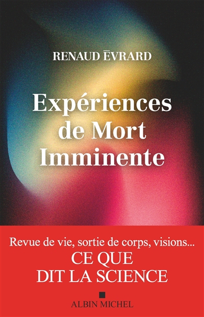 Expériences de mort imminente | Evrard, Renaud