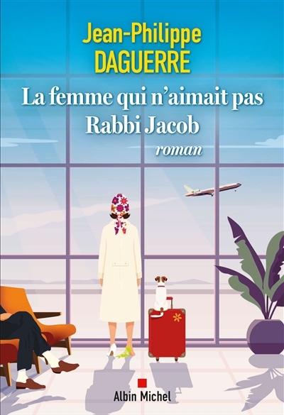 femme qui n'aimait pas Rabbi Jacob (La) | Daguerre, Jean-Philippe