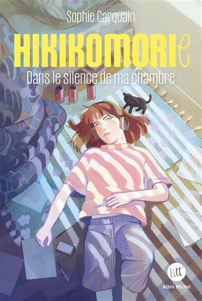 Hikikomorie : dans le silence de ma chambre | Carquain, Sophie (Auteur)