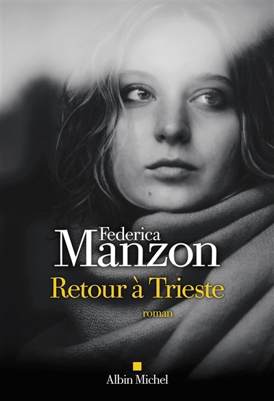 Retour à Trieste | Manzon, Federica