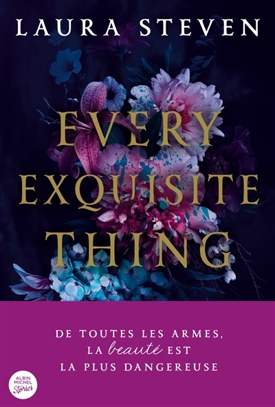 Every exquisite thing | Steven, Laura (Auteur)
