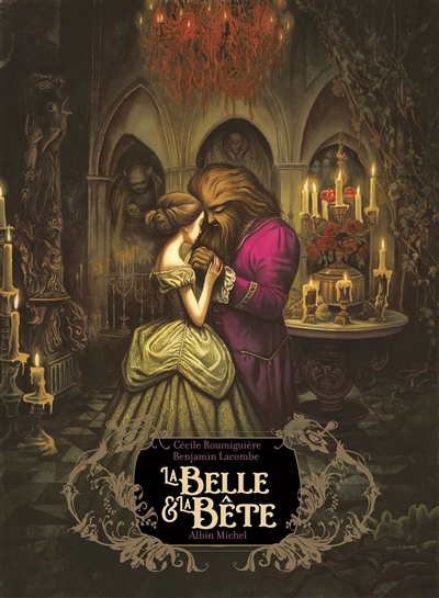 Belle et la Bête (La) | Roumiguière, Cécile (Auteur) | Lacombe, Benjamin (Illustrateur)