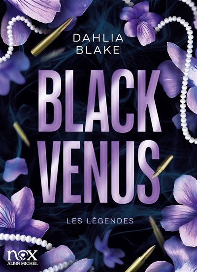 Les légendes - Black Venus | Blake, Dahlia