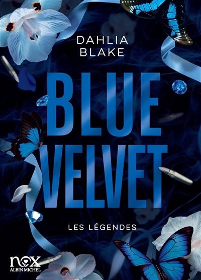 Les légendes - Blue Velvet | Blake, Dahlia