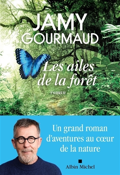Les ailes de la forêt | Gourmaud, Jamy