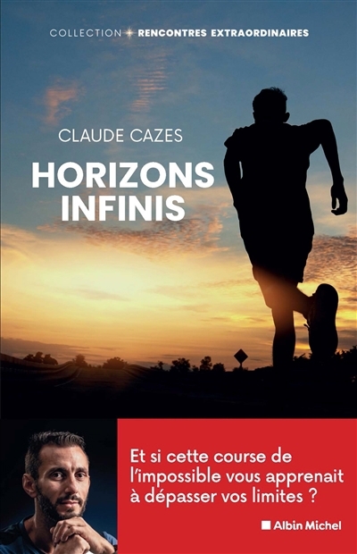 Horizons infinis | Cazes, Claude (Auteur)
