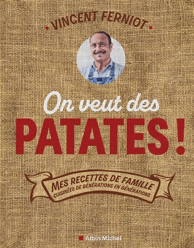 On veut des patates ! | Ferniot, Vincent