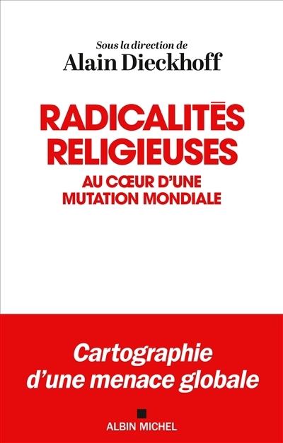 Radicalités religieuses : au coeur d'un phénomène mondial | 