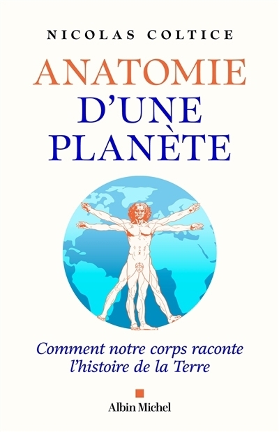 Anatomie d'une planète | Coltice, Nicolas