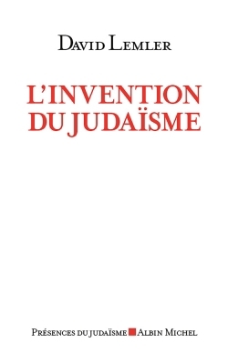 invention du judaïsme (L') | Lemler, David