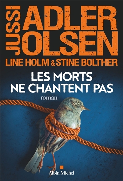 Les morts ne chantent pas  | Adler-Olsen, Jussi