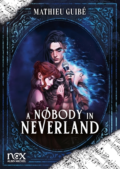 A nobody in Neverland | Guibé, Mathieu