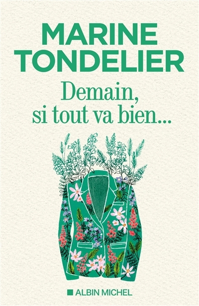 Demain, si tout va bien... | Tondelier, Marine
