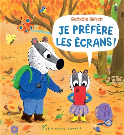 Je préfère les écrans ! | Birkett, Georgie