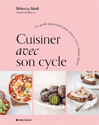 Cuisiner avec son cycle | Attali, Rebecca