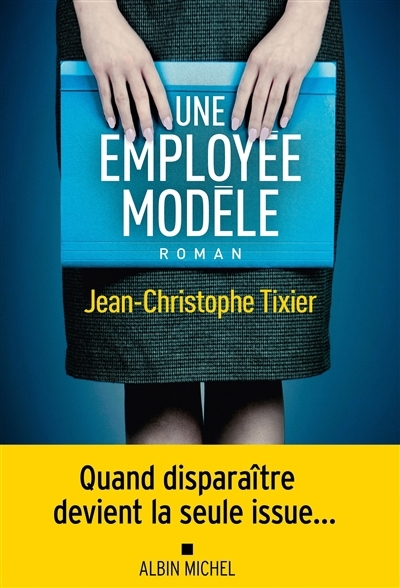 Une employée modèle | Tixier, Jean-Christophe