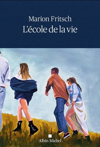 L'école de la vie | Fritsch, Marion